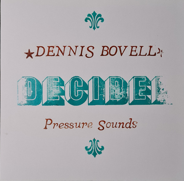 Dennis Bovell – Decibel: More Cuts And Dubs 1976-1983