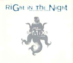 Right In The Night (Fall In Love With Music) (Remixes) - Jam & Spoon Feat. Plavka