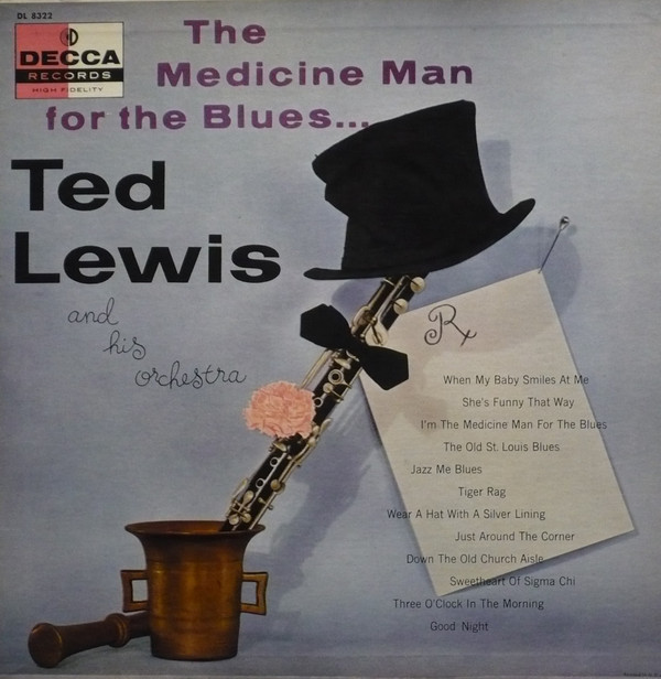 Album herunterladen Ted Lewis And His Orchestra - The Medicine Man For The Blues