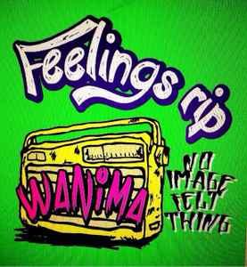 WANIMA – Feelings rip (2014, Demo, CDr) - Discogs