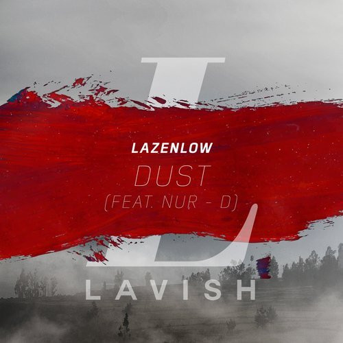 ladda ner album Lazenlow Feat NurD - Dust