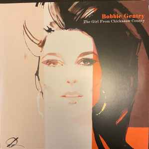 Bobbie Gentry - The Girl From Chickasaw County (Highlights From The Capitol Masters)