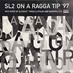 Cover of On A Ragga Tip '97, 1997, Vinyl