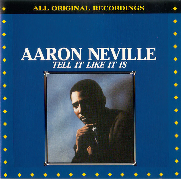 Aaron Neville – Tell It Like It Is (1991, CD) - Discogs