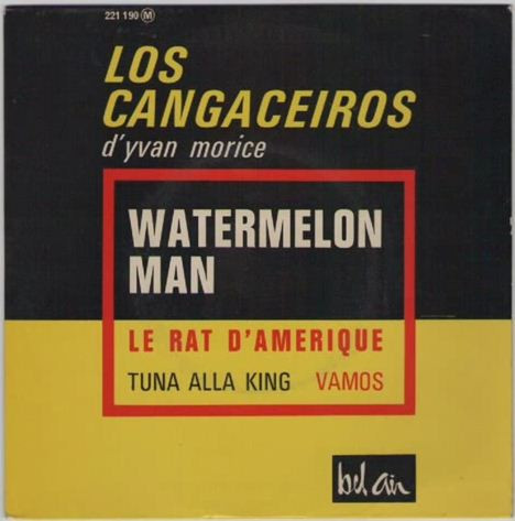 ladda ner album Los Cangaceiros D' Yvan Morice - Watermelon Man