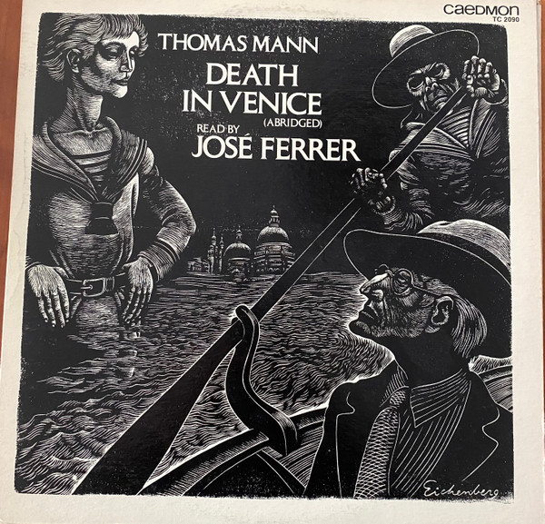 last ned album Thomas Mann , Read By José Ferrer - Death In Venice Abridged