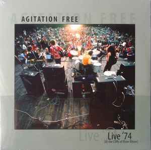 Agitation Free - Live '74 [At The Cliffs Of River Rhine]