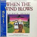 Cover of When The Wind Blows - Original Motion Picture Soundtrack, 1987-07-05, Vinyl