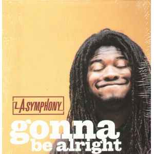 L.A. Symphony - Gonna Be Alright