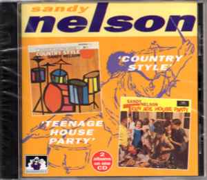 Sandy Nelson - Country Style / Teenage House Party album cover