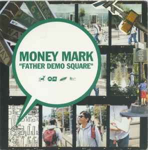 Money Mark - Father Demo Square album cover