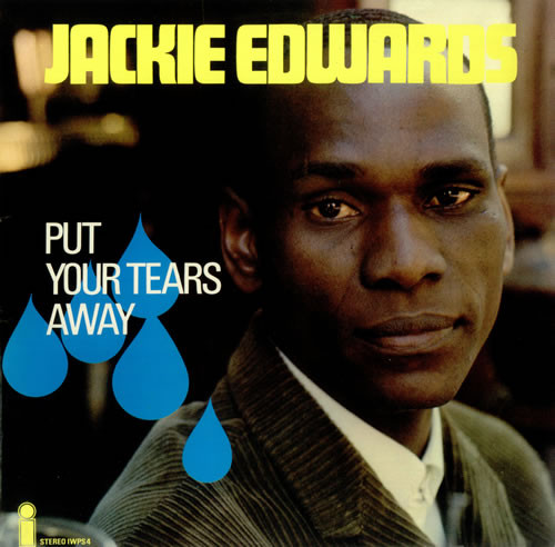 Jackie Edwards – Put Your Tears Away (1969, Vinyl) - Discogs