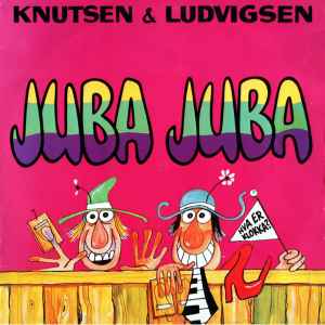 Knutsen & Ludvigsen - Juba Juba