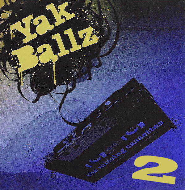 descargar álbum Yak Ballz - The Missing Cassettes 2
