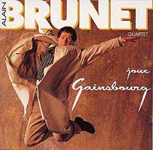 Alain Brunet Quartet - Alain Brunet Quartet Joue Gainsbourg album cover