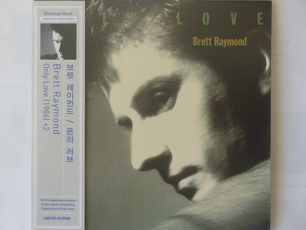 Brett Raymond – Only Love +2 (2012, Cardboard Sleeve, CD) - Discogs