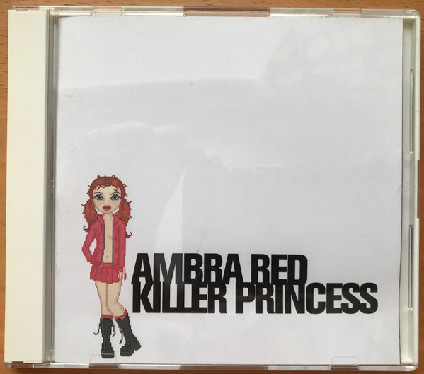 Ambra Red – Killer Princess (CDr) - Discogs