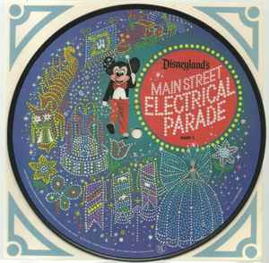 Unknown Artist – Main Street Electrical Parade (1973, Vinyl) - Discogs