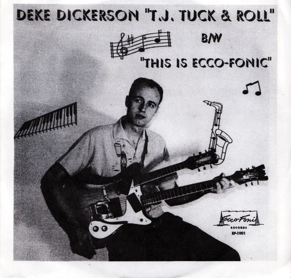 last ned album Deke Dickerson - TJ Tuck Roll