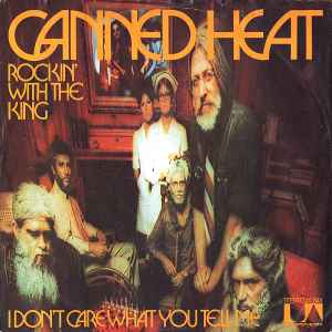 Canned Heat – Rockin' With The King (1972, Vinyl) - Discogs