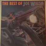 Joe Walsh - The Best Of Joe Walsh | Releases | Discogs