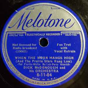 Dick McDonough And His Orchestra - When The Moon Hangs High (And The Prairie Stars Hang Low) / Midnight Blue album cover