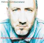 Cover of The Best Of Pete Townshend (Coolwalkingsmoothtalkingstraightsmokingfirestoking), 1996, CD