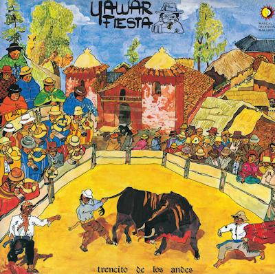 Album herunterladen Trencito De Los Andes - Yawar Fiesta