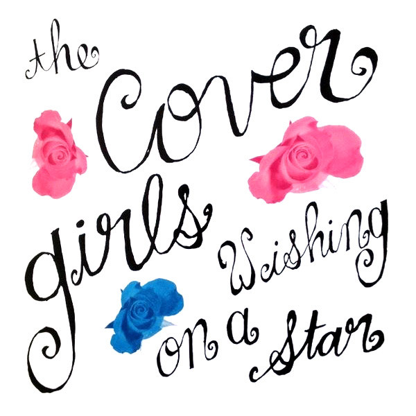 The Cover Girls – Wishing On A Star