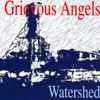 Grievous Angels (2) - Watershed