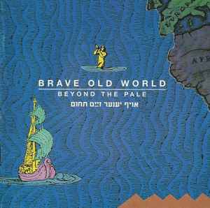 Brave Old World - Beyond The Pale album cover