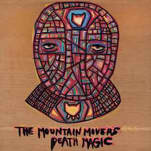 The Mountain Movers - Death Magic