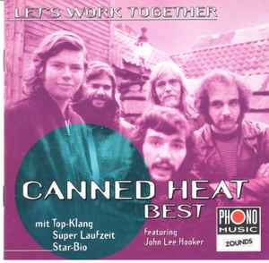 Best - Let's Work Together  - Canned Heat