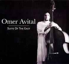 Omer Avital - Suite Of The East album cover