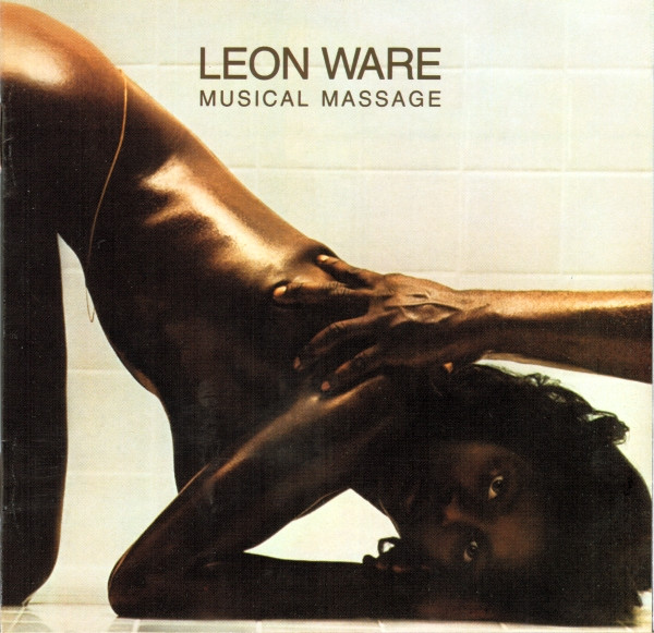 Leon Ware – Musical Massage (2003, CD) - Discogs