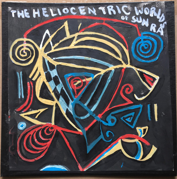 Sun Ra - The Heliocentric Worlds Of Sun Ra, Vol. I | Releases 