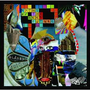 Klaxons - Myths Of The Near Future album cover