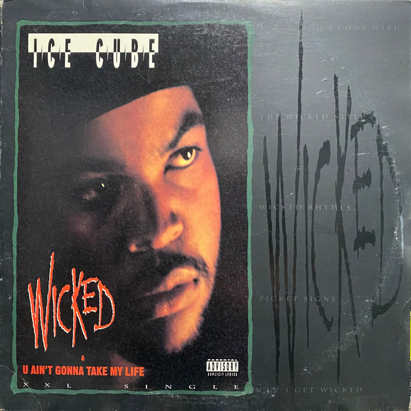 Ice Cube – Wicked / U Ain't Gonna Take My Life (1992, Vinyl) - Discogs