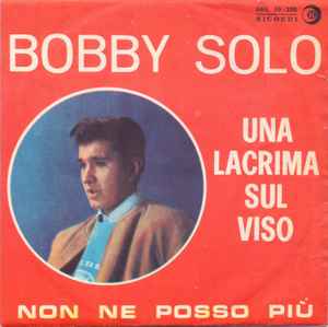 Una Lacrima Sul Viso  - Bobby Solo