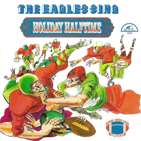 The 1970 Philadelphia Eagles – Sing Holiday Halftime (1970, Vinyl) - Discogs