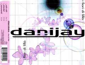 Danijay - I Fiori Di Lillà