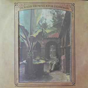 Jackson Browne - For Everyman album cover