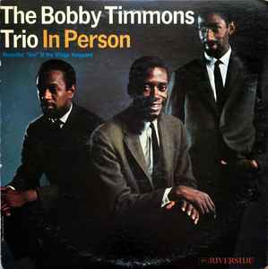 The Bobby Timmons Trio - In Person album cover