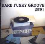 Rare Funky Groove Volume 2 (2003, CD) - Discogs