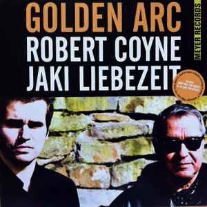Golden Arc - Robert Coyne, Jaki Liebezeit