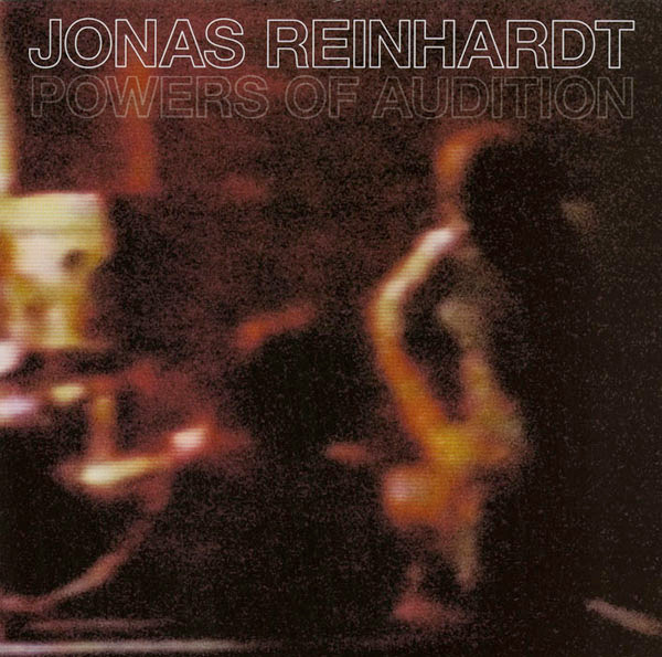 Jonas Reinhardt - Powers Of Audition | Kranky (KRANK142) - main