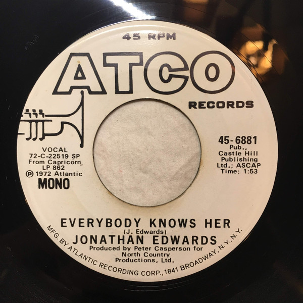 Jonathan Edwards – Everybody Knows Her (1972, Vinyl) - Discogs