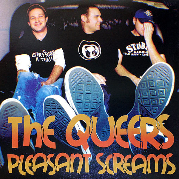 The Queers - Pleasant Screams | Releases | Discogs