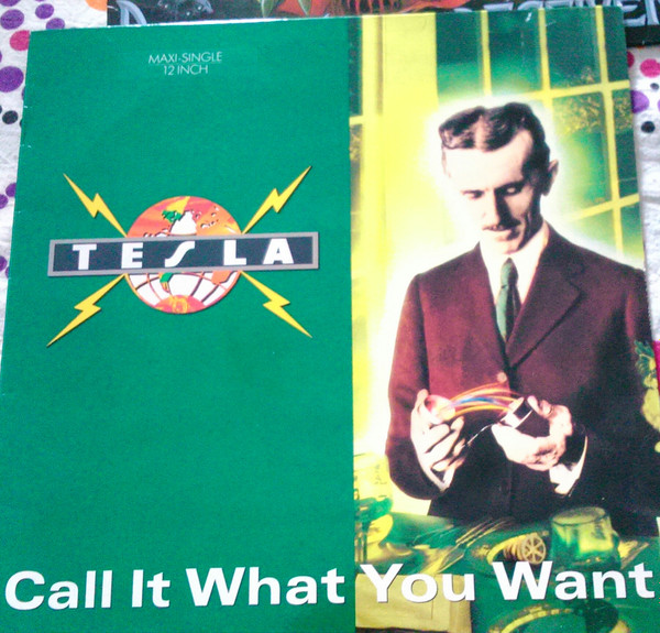 Tesla – Call It What You Want (1991, Vinyl) Discogs