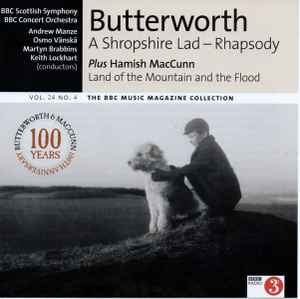 George Butterworth - A Shropshire Lad - Rhapsody / Land Of The Mountain And The Flood